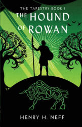 The Hound of Rowan - Henry H Neff (2024)