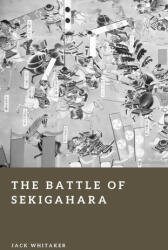 The Battle of Sekigahara - Jack Whitaker (2026)