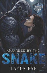 Guarded by the Snake - Layla Fae (2024)
