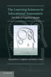The Learning Sciences in Educational Assessment (ISBN: 9780521122887)
