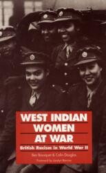 West Indian Women at War (ISBN: 9780853157434)