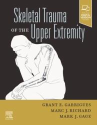 Skeletal Trauma of the Upper Extremity (ISBN: 9780323761802)