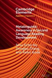 Metalinguistic Awareness in Second Language Reading Development (ISBN: 9781108969802)