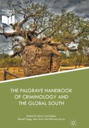 Manualul Palgrave de criminologie și Sudul global (ISBN: 9783319879277)