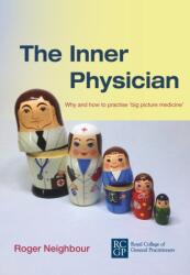 The Inner Physician (ISBN: 9780850844115)