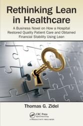 Rethinking Lean in Healthcare (ISBN: 9781498771290)