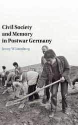 Civil Society and Memory in Postwar Germany (ISBN: 9781107177468)
