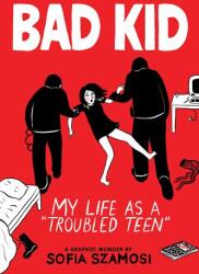 Bad Kid (ISBN: 9781643751979)