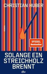 Cât timp arde un chibrit (ISBN: 9783423285407)