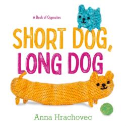 Short Dog, Long Dog (ISBN: 9781250907202)