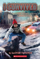 I Survived the Great Alaska Earthquake, 1964 (ISBN: 9781338891782)