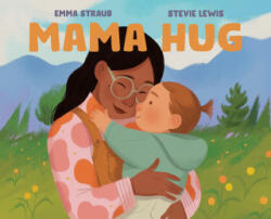 Mama Hug - Stevie Lewis (ISBN: 9780593618592)