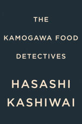 The Kamogawa Food Detectives - Jesse Kirkwood (ISBN: 9780593717714)