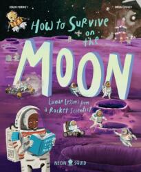 How to Survive on the Moon (ISBN: 9781684494477)