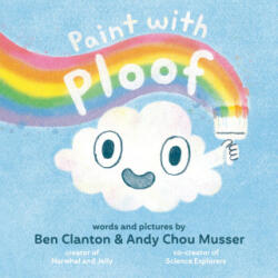 Paint with Ploof - Andy Chou Musser (ISBN: 9781774881941)
