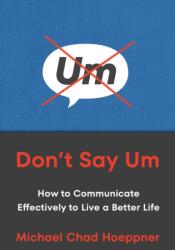 Don't Say Um (ISBN: 9780306834509)