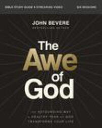 Awe of God Bible Study Guide plus Streaming Video - BEVERE JOHN (ISBN: 9780310163350)