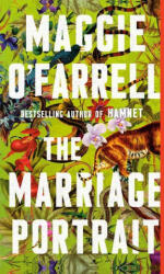 The Marriage Portrait - OFARRELL MAGGIE (ISBN: 9780593315088)