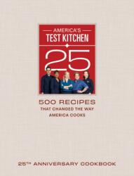 America's Test Kitchen Twenty-Fifth Anniversary Cookbook (ISBN: 9781954210929)