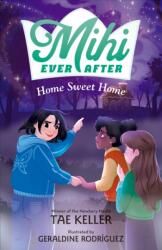 Mihi Ever After: Home Sweet Home (ISBN: 9781250814340)
