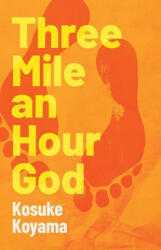 Three Mile an Hour God - Koyama Kosuke (ISBN: 9780334061472)