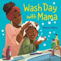 Wash Day with Mama (ISBN: 9780593810644)