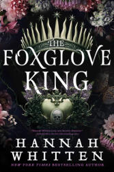 The Foxglove King - WHITTEN HANNAH (ISBN: 9780316435093)