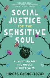 Social Justice for the Sensitive Soul (ISBN: 9781506483436)