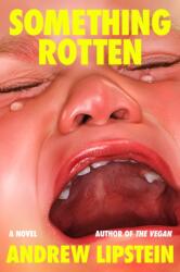Something Rotten (ISBN: 9780374613358)