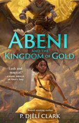 Abeni and the Kingdom of Gold (ISBN: 9781250825858)