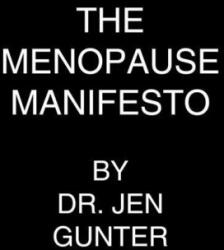 The Menopause Manifesto: Own Your Health with Facts and Feminism - GUNTER JEN (ISBN: 9780806540665)