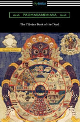 The Tibetan Book of the Dead - W. Y. Evans-Wentz, Lama Kazi Dawa-Samdup (ISBN: 9781420981766)