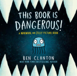 This Book Is Dangerous! (ISBN: 9781774886564)