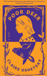 Poor Deer - OSHETSKY CLAIRE (ISBN: 9780063327672)