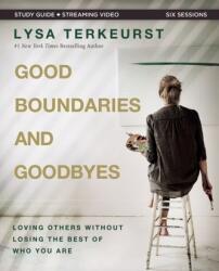 Ghid de studiu biblic 'Good Boundaries and Goodbyes' plus video streaming (ISBN: 9780310140351)