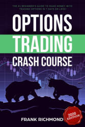 Options Trading Crash Course - Frank Richmond (ISBN: 9781456636104)