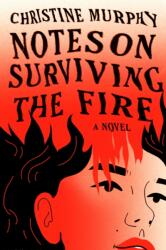 Notes on Surviving the Fire (ISBN: 9780593801499)