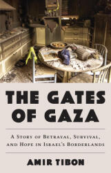 GATES OF GAZA | TIBON AMIR (ISBN: 9780316580960)