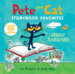 PETE THE CAT STORYBOOK FAVORITES GROOVY - DEAN JAMES (ISBN: 9780063419452)