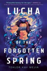 Lucha of the Forgotten Spring (ISBN: 9780593378403)