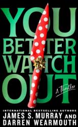 You Better Watch Out (ISBN: 9781250286260)
