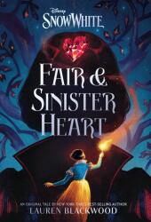 Snow White: Fair & Sinister Heart (ISBN: 9781368097710)
