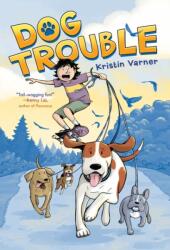 Dog Trouble (ISBN: 9781250225900)