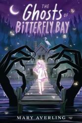 The Ghosts of Bitterfly Bay (ISBN: 9780593624937)
