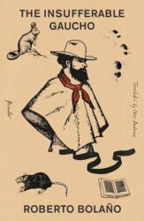 Insufferable Gaucho (ISBN: 9781250898203)