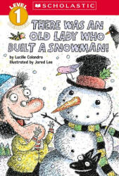 There Was an Old Lady Who Built a Snowman! (ISBN: 9781338882971)