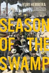 Season of the Swamp (ISBN: 9781644453070)