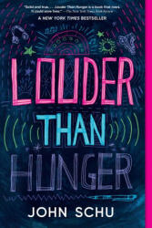 LOUDER THAN HUNGER | SCHU JOHN (ISBN: 9781536232523)