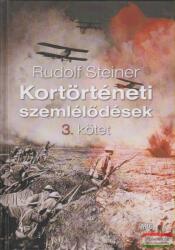 Rudolf Steiner - Kortörténeti szemlélődések 2. kötet (2014)