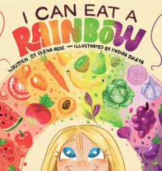 I Can Eat a Rainbow - Olena Rose (ISBN: 9781087973401)
